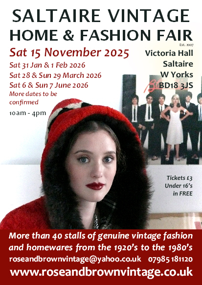 click here toview our Saltaire Vintage Fair Ticket for Sat 15 November 2025 3 section
